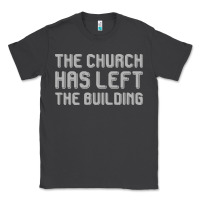 Smoke the church has left the building Classic Tee - linhVisuals