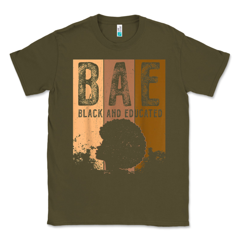 Black History Month Bae Black And Educated Melanin Women T Shirt Classic Tee by linhVisuals | Teevron