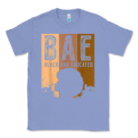 Colony Blue black history month bae black and educated melanin women t shirt Classic Tee - linhVisuals
