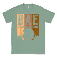 Sage black history month bae black and educated melanin women t shirt Classic Tee - linhVisuals