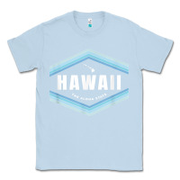 Dusty Blue hawaii the aloha state   aloha hawaiian from the islands!! t shirt Classic Tee - linhVisuals