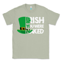 Matcha irish you were naked funny st patrick day Classic Tee - linhVisuals