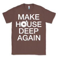 Chestnut make house deep again house music turntable t shirt Classic Tee - linhVisuals