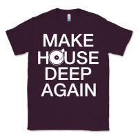 Plum make house deep again house music turntable t shirt Classic Tee - linhVisuals
