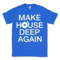 True Royal make house deep again house music turntable t shirt Classic Tee - linhVisuals