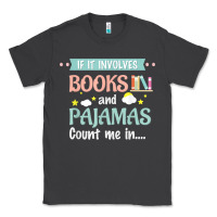 Smoke if it involves books and pajamas book lover gift tee t shirt Classic Tee - linhVisuals