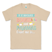 Mushroom if it involves books and pajamas book lover gift tee t shirt Classic Tee - linhVisuals
