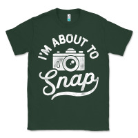 Sports Green i'm about to snap photography photographer camera men women t shirt Classic Tee - linhVisuals
