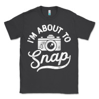 Smoke i'm about to snap photography photographer camera men women t shirt Classic Tee - linhVisuals