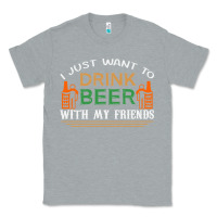 Heather Grey i just want to drink with my friends Classic Tee - linhVisuals