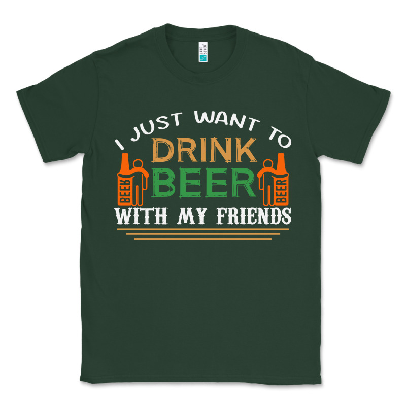 I Just Want To Drink With My Friends Classic Tee by linhVisuals | Teevron