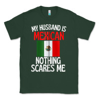 Sports Green my husband is mexican nothing scares me funny husband zip hoodie Classic Tee - linhVisuals