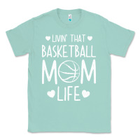 Seafoam basketball t  shirt basketball mom life t  shirt Classic Tee - linhVisuals
