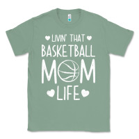 Sage basketball t  shirt basketball mom life t  shirt Classic Tee - linhVisuals