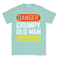 Seafoam funny danger grumpy old man sarcastic saying, retirement t shirt Classic Tee - linhVisuals