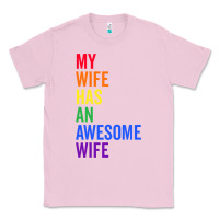 Bubblegum Pink my wife has an awesome wife funny lesbian wedding gift t shirt Classic Tee - linhVisuals