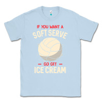 Dusty Blue funny volleyball if you want a soft serve volleyball t shirt Classic Tee - linhVisuals