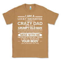 Toasted Coconut i am a lucky daughter i have a crazy dad grumpy old man t shirt Classic Tee - linhVisuals