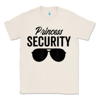 Natural princess security dad boyfriend husband pregnancy t shirt Classic Tee - linhVisuals