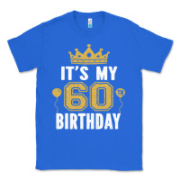 True Royal it's my 60th birthday gift for 60 years old man and woman t shirt Classic Tee - linhVisuals