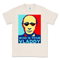 Natural who is your vladdy Classic Tee - linhVisuals