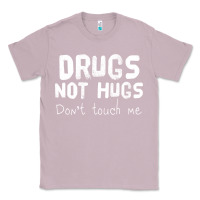 Lilac drugs not hugs Classic Tee - linhVisuals