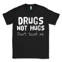 Black drugs not hugs Classic Tee - linhVisuals