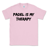 Bubblegum Pink padel is my therapy Classic Tee - linhVisuals