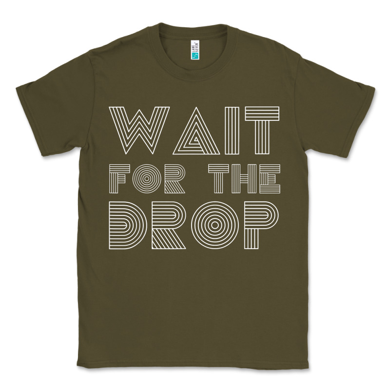 Retro Edm Wait For The Drop House Dj Trance Wash T Shirt Classic Tee by linhVisuals | Teevron