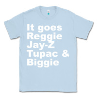 Dusty Blue it goes reggie jay Classic Tee - linhVisuals