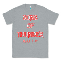 Heather Grey sons of thunder zebedee james and john mark 317 bible t shirt Classic Tee - linhVisuals