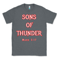Charcoal Heather sons of thunder zebedee james and john mark 317 bible t shirt Classic Tee - linhVisuals