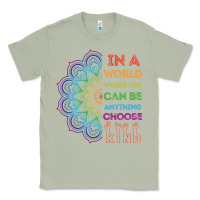 Matcha kindeness In A World Where You Can Be Anything Choose Kind Kindness Classic Tee - linhVisuals