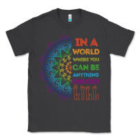 Smoke kindeness In A World Where You Can Be Anything Choose Kind Kindness Classic Tee - linhVisuals