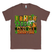 Chestnut Irish today hangover tomorrow  St. Patricks Day Classic Tee - FaDigitalArtStudio