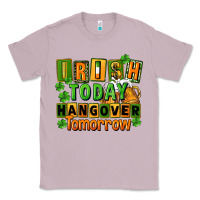 Lilac Irish today hangover tomorrow  St. Patricks Day Classic Tee - FaDigitalArtStudio
