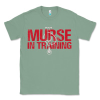 Sage funny male nurse murse in training t shirt Classic Tee - linhVisuals