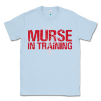 Funny Male Nurse Murse In Training T Shirt Classic Tee | Teevron