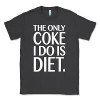 Smoke the only coke i do is diet Classic Tee - linhVisuals