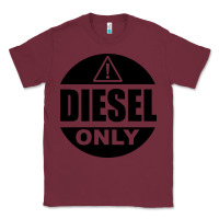 Burgundy Diesel Only Classic Tee - linhVisuals
