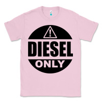 Bubblegum Pink Diesel Only Classic Tee - linhVisuals