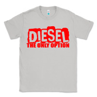 Moon Dust Diesel The Only Option Classic Tee - linhVisuals