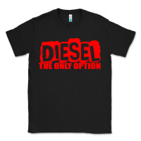 Black Diesel The Only Option Classic Tee - linhVisuals