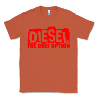 Copper Diesel The Only Option Classic Tee - linhVisuals