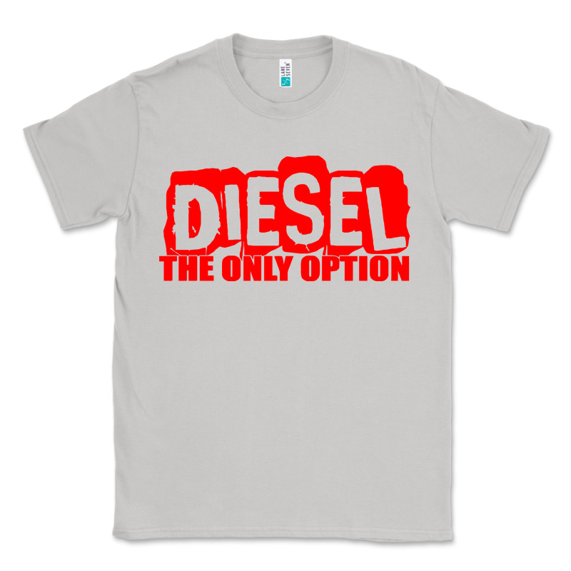 Diesel The Only Option Classic Tee by linhVisuals | Teevron