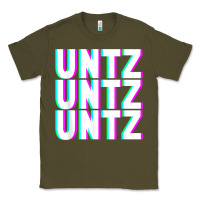 Untz Untz Untz Techno Dubstep Riddim Raver Dj Party T Shirt Classic Tee | Teevron