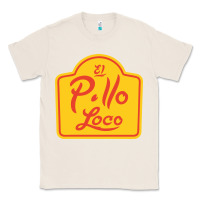 Natural el pollo loco Classic Tee - linhVisuals