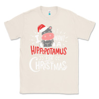 Natural i want hippopotamus for christmas hippo xmas gift Classic Tee - linhVisuals