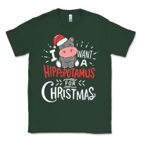 Sports Green i want hippopotamus for christmas hippo xmas gift Classic Tee - linhVisuals