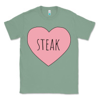 Sage i heart steak Classic Tee - linhVisuals